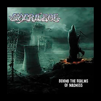 SACRILEGE - Behind the Realms of Madness