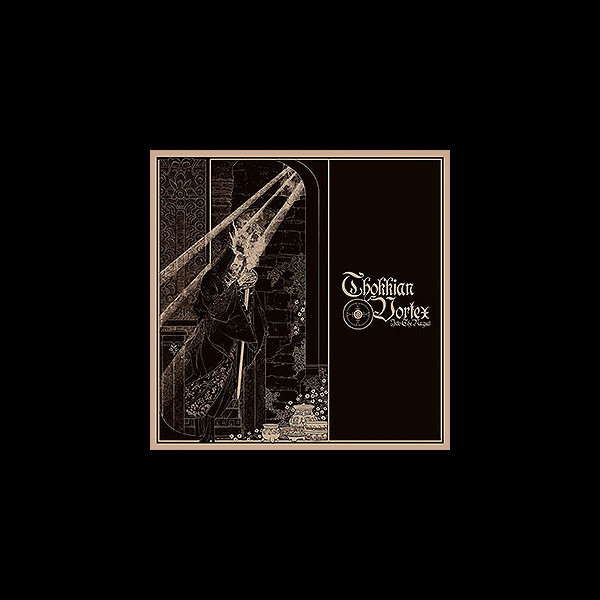 THOKKIAN VORTEX - Into the Nagual
