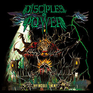 DISCIPLES OF POWER - Invincible Enemy