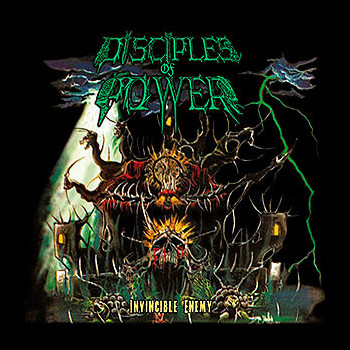 DISCIPLES OF POWER - Invincible Enemy