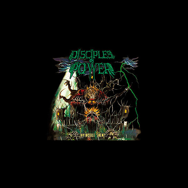 DISCIPLES OF POWER - Invincible Enemy