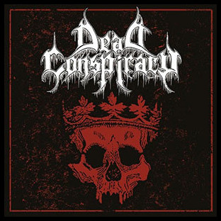 DEAD CONSPIRACY - Dead Conspiracy