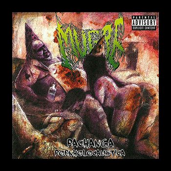 MUGRE - Pachange Pornholocaustica