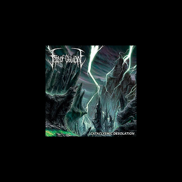 FACE OF OBLIVION - Cataclysmic Desolation