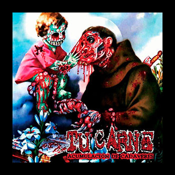 TU CARNE - Acumulación de Cadáveres