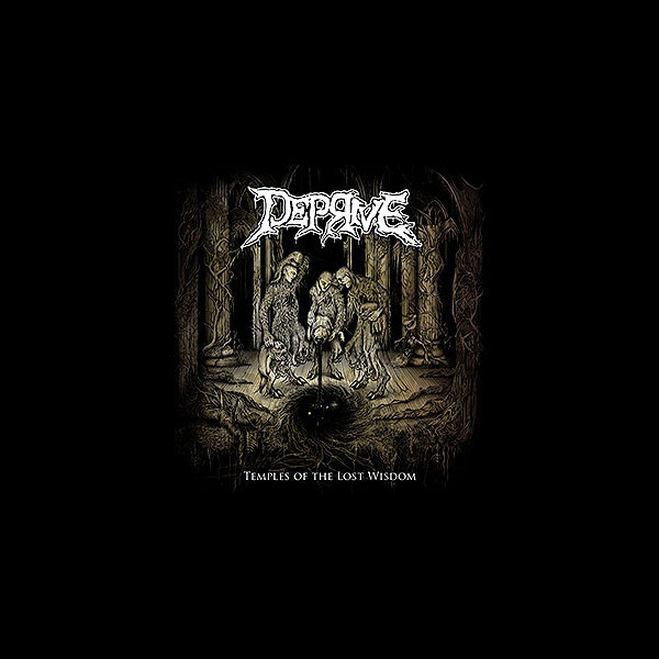 DEPRIVE - Temple of the Lost Wisdom
