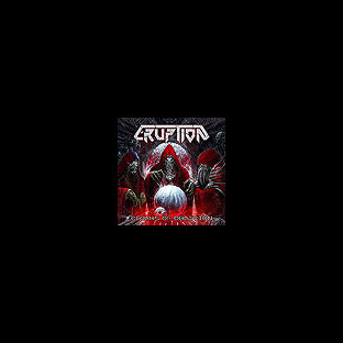 ERUPTION - Cloaks of Oblivion