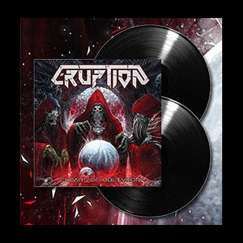 ERUPTION - Cloaks of Oblivion