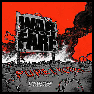 WARFARE - Pure Filth from the Vaults of Rabid Metal