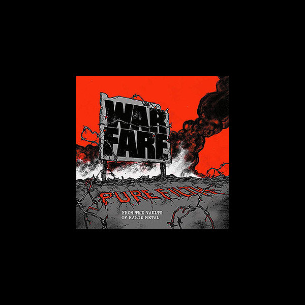 WARFARE - Pure Filth from the Vaults of Rabid Metal