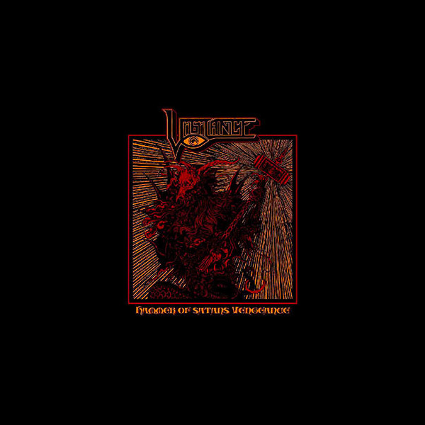 VIGILANCE - Hammer of Satan's Vengeance