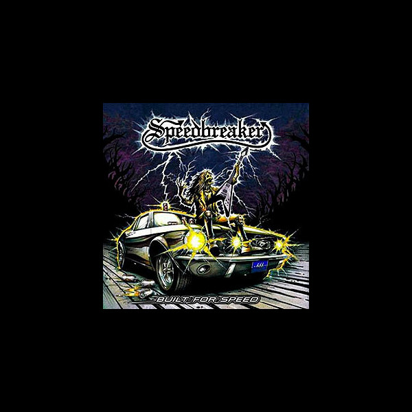 SPEEDBREAKER - Built for Speed