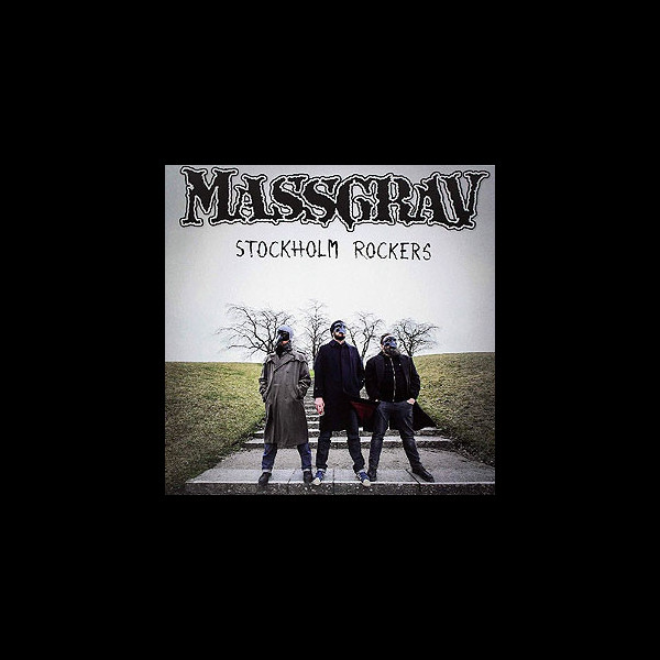 MASSGRAV - Stockholm Rockers