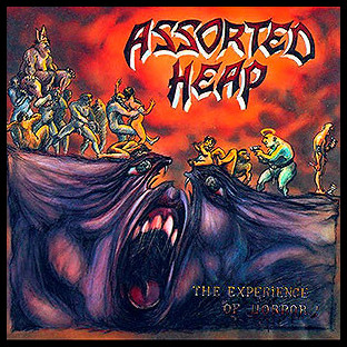 ASSORTED HEAP - The Experience of Horror