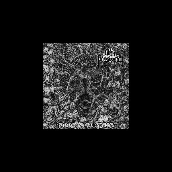 WAR POSSESSION - Doomed to Chaos
