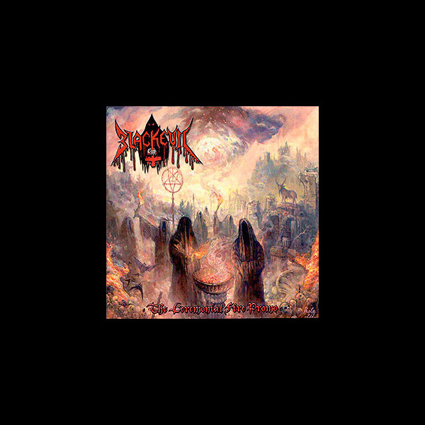 BLACKEVIL - The Ceremonial Fire