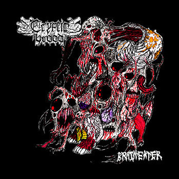 CRYPTIC BROOD - Brain Eater