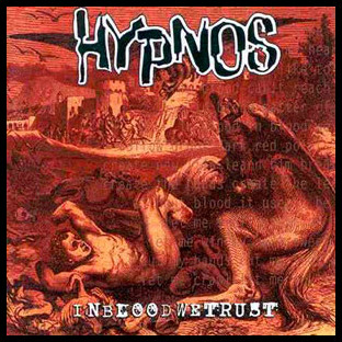 HYPNOS - In Blood We Trust