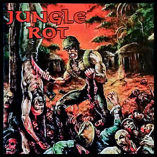 JUNGLE ROT - Slaughter the Weak