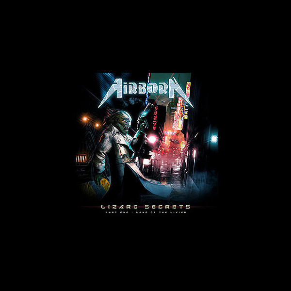 AIRBORN - Lizard Secrets - Part 1