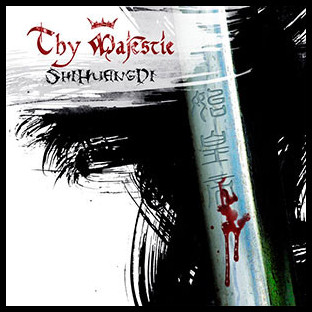 THY MAJESTIE - ShiHuangDi