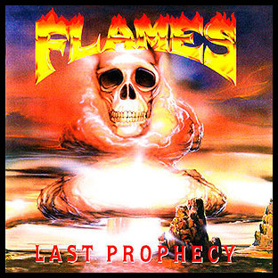 FLAMES - Last Prophecy