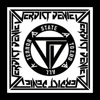 VERDICT DENIED - State to End All Terror