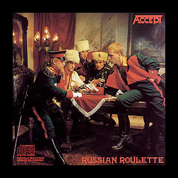 ACCEPT - Russian Roulette