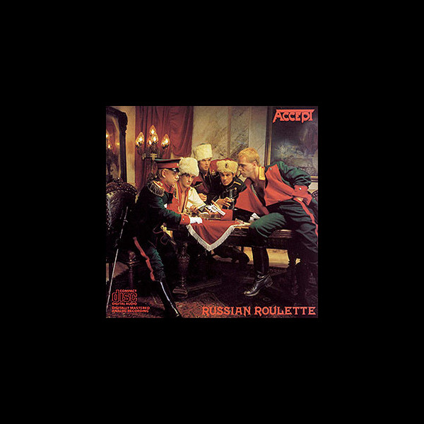 ACCEPT - Russian Roulette