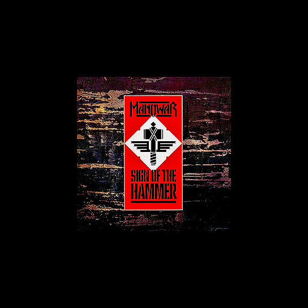 MANOWAR - Sign of the Hammer