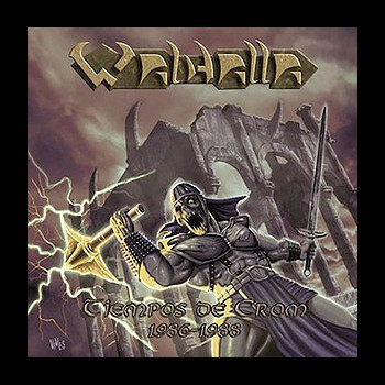WALHALLA - Tiempos de Crom 1986-1988