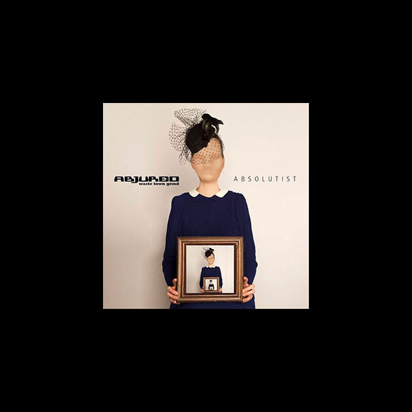 ABJURED - Absolutist