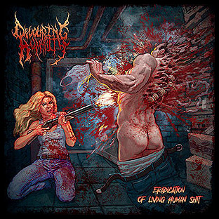 DEVOURING HUMANITY - Eradication of Living Human Shit