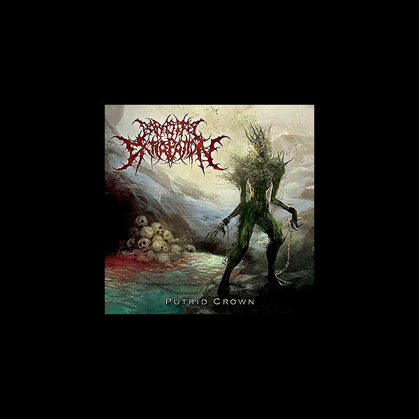 PARASITIC EXTIRPATION - Putrid Crown