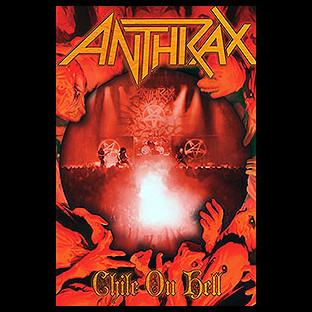 ANTHRAX - Chile on Hell
