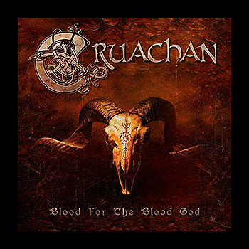 CRUACHAN - Blood for the Blood God