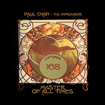 PAUL CHAIN - Master of All Times