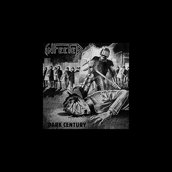 INFECTED - Dark Century