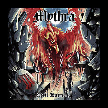 MYTHRA - Still Burning