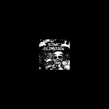 TOXIC BONKERS - Demo 1994