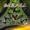 OVER KILL - The Grinding Wheel