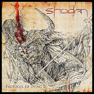 SHODAN - Protocol of Dying
