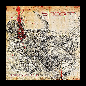 SHODAN - Protocol of Dying
