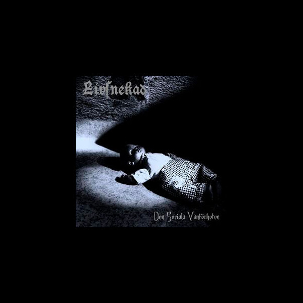 LIVSNEKAD - Den Sociala Vanförheten