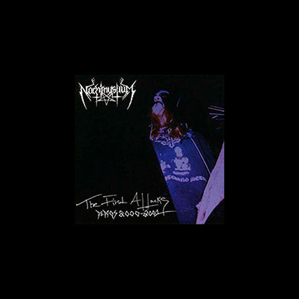NACHTMYSTIUM - The First Attacks - Demos 2000-2001