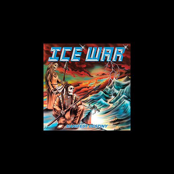 ICE WAR - Manifest Destiny