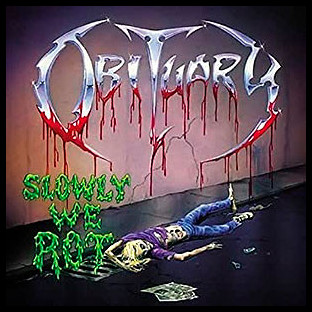 OBITUARY - Slowly We Rot