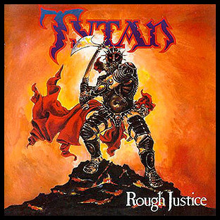 TYTAN - Rough Justice