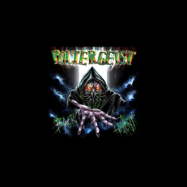 POLTERGEIST - Back to Haunt