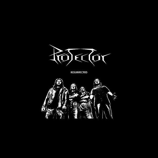 PROTECTOR - Resurrected